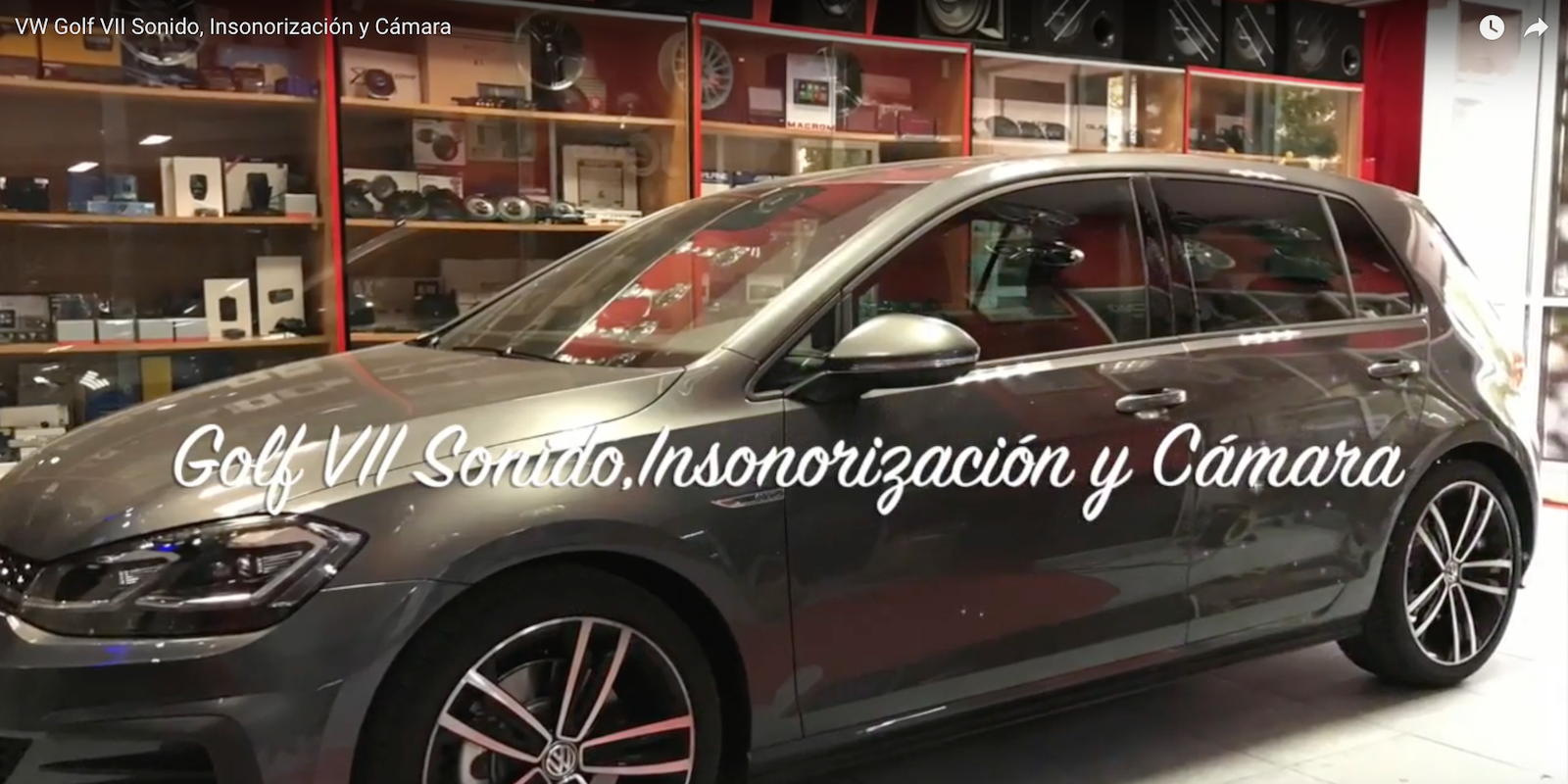 Vw Golf VII Sonido, Insonorización y Cámara trasera (video)